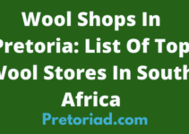 Wool Shops In Pretoria, 2024, List Of Top Wool Stores Near Me
